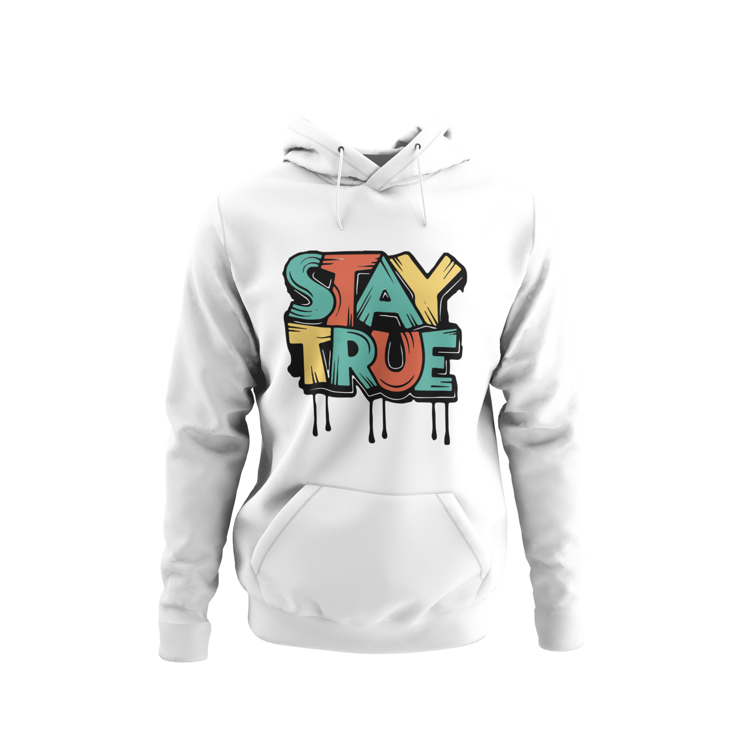 STAY TRUE